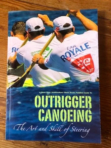 Outrigger Canoeing - The Art and Skill of Steering
